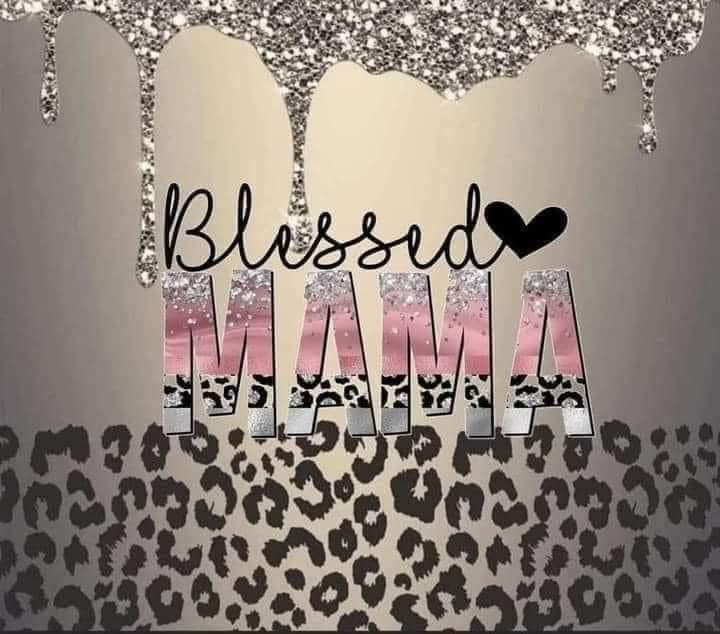 Blessed mama